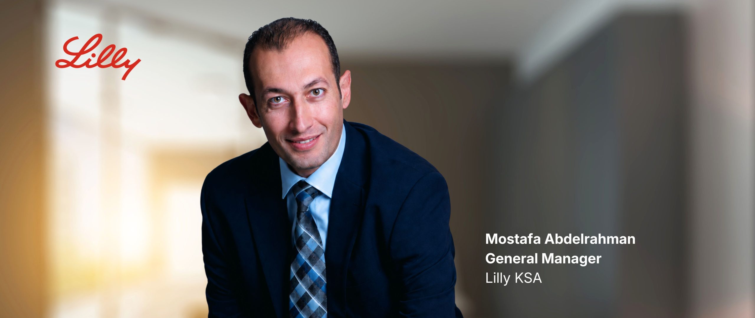 Mostafa Abdelrahman – General Manager, Lilly Saudi Arabia: Innovation, Localisation & Vision 2030